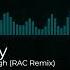 K Flay High Enough RAC Remix Slowed