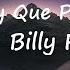 Billy F Gibbons Hey Baby Que Paso Lyrics