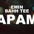 EMIN Bahh Tee Парами