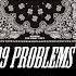 Текст Песни 99 Problems Bandana 𝙏𝙧𝙖𝙘𝙠 ты искал этот трек