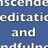 Transcendental Meditation And Mindfulness