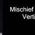 Mischief Destroy Soundtrack Vertigo HyperSonic Full Song