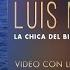 Luis Miguel La Chica Del Bikini Azul Video Con Letra