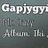 Mr Crazy Gapjygyñ Içinde TmRap HipHop