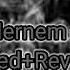 Kar Mernem Qez Slowed Reverb