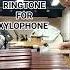 IPHONE RINGTONE FOR XYLOPHONE