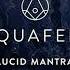 Aquafeel Lucid Mantra