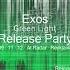 Exos Green Light Release Party Video Promocional