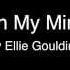 On My Mind Ellie Goulding Lyrics