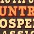 Peaceful Old Country Gospel Songs Of All Time