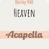 Becky Hill Heaven Acapella