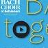 Bach Together Bach At Noon Concert June 9 2020