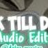 Dusk Till Dawn Zayn Sia Audio Edit