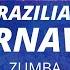 BRAZILIAN CARNAVAL Zumba SAMBA