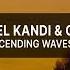 FAWZY X Daniel Kandi Osman Mousa Ascending Waves Full Trance