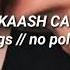 Kaash Cat Love Songs No Police L Dre Remix Letra En Español