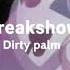 Freakshow Dirty Palm Edit Audio