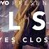 Halsey Eyes Closed Vevo Presents