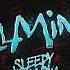 Sleepy Hallow All Mine AUDIO