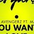 If You Want My Love Wayne Soul Avengerz Odyssey Inc Trois Garcon Mix