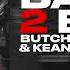 Butch U KEAN DYSSO Back 2 Back