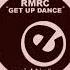 RMRC Get Up Dance 2023 House Deep House Garage