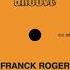 Franck Roger The Music Nu Groove