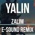 Yalin Zalim E Sound Remix