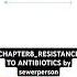 CHAPTER8 RESISTANCE TO ANTIBIOTICS By Sewerperson Acoustic Guitar Tab Shorts